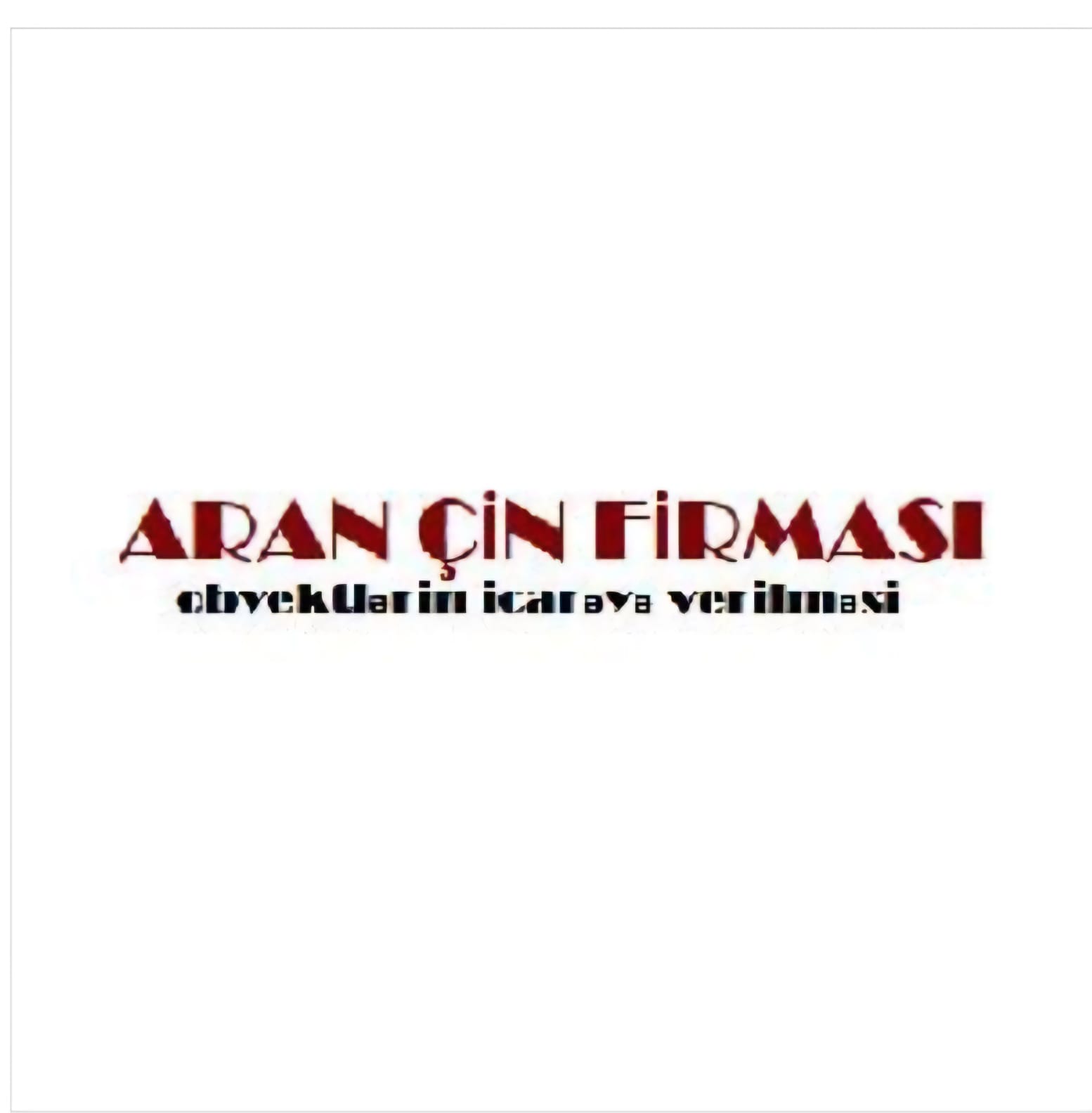 "ARAN ÇİN" FİRMASI